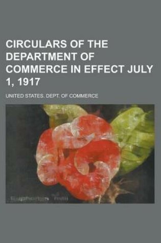 Cover of Circulars of the Department of Commerce in Effect July 1, 1917