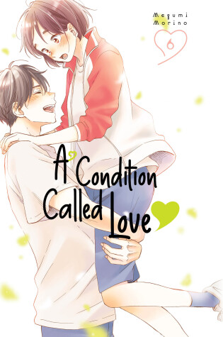 Cover of A Condition Called Love 6