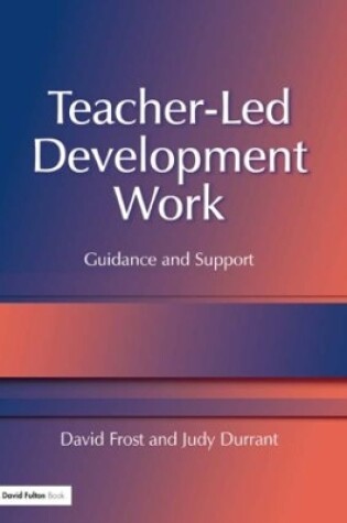 Cover of Teacher-Led Development Work