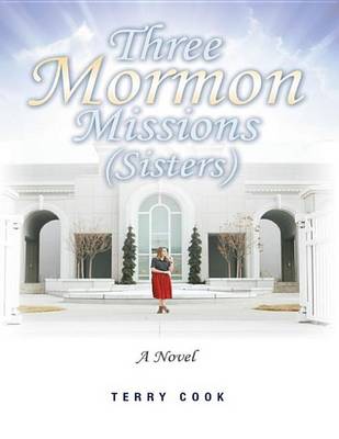 Book cover for Three Mormon Missions (Sisters)