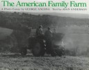 Book cover for The American Family Farm
