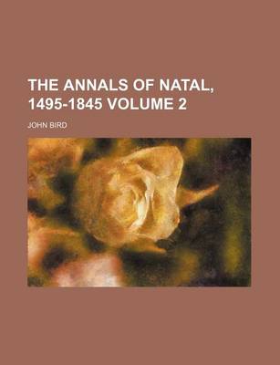 Book cover for The Annals of Natal, 1495-1845 Volume 2