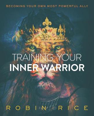 Book cover for Training Your Inner Warrior