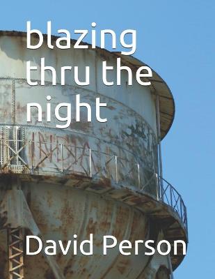 Book cover for blazing thru the night