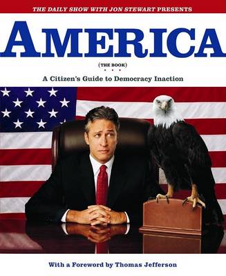 Book cover for The Daily Show with Jon Stewart Presents America