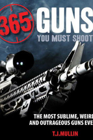 Cover of 365 Firearms You Must Shoot