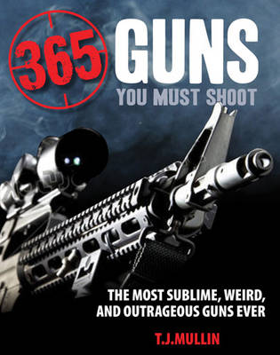 Book cover for 365 Firearms You Must Shoot