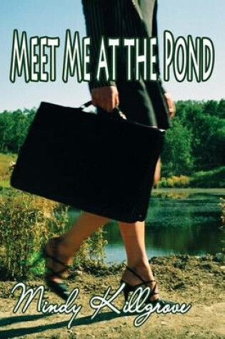 Cover of Meet Me at the Pond