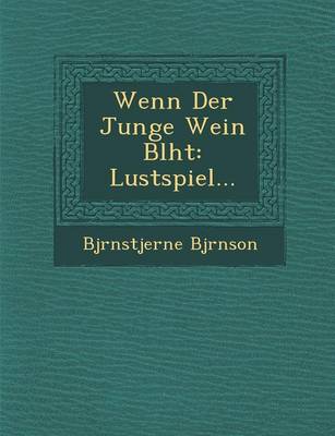 Book cover for Wenn Der Junge Wein Bl Ht