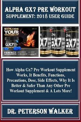 Cover of Alpha Gx7 Pre Workout Supplement