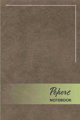 Book cover for Pepere Notebook