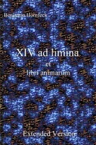 Cover of XIV Ad Limina Et Libri Animarum Extended Version