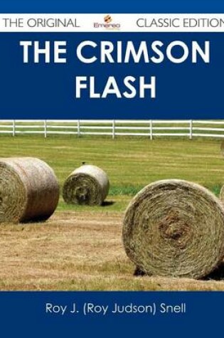 Cover of The Crimson Flash - The Original Classic Edition