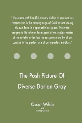 Book cover for The Posh Picture Of Diverse Dorian Gray