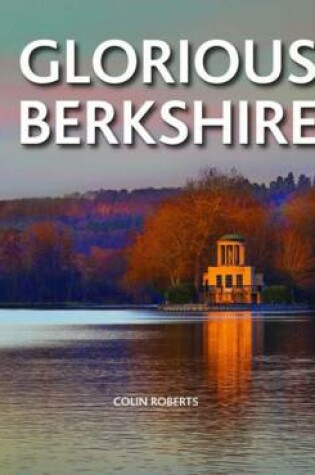 Cover of Glorious Berkshire