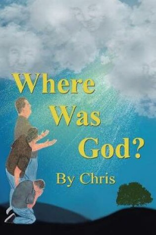 Cover of Where was God?