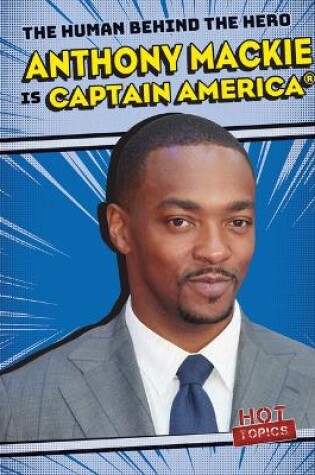 Cover of Anthony MacKie Is Captain America(r)