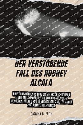 Book cover for Der verstörende Fall des Rodney Alcala