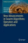 Book cover for New Advancements in Swarm Algorithms: Operators and Applications