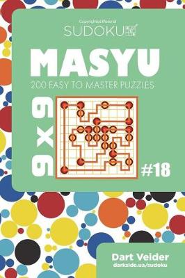 Book cover for Sudoku Masyu - 200 Easy to Master Puzzles 9x9 (Volume 18)