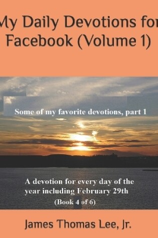 Cover of My Daily Devotions for Facebook (Volume 1)