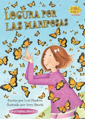 Book cover for Locura Por Las Mariposas (Butterfly Fever)