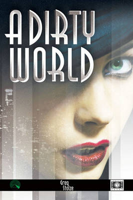 Book cover for A Dirty World