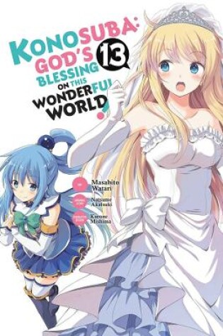 Cover of Konosuba: God's Blessing on This Wonderful World!, Vol. 13 (manga)
