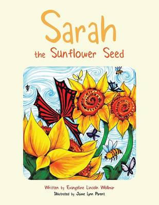 Book cover for Sarah the Sunflower Seed