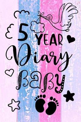Book cover for 5 Year Diary Baby
