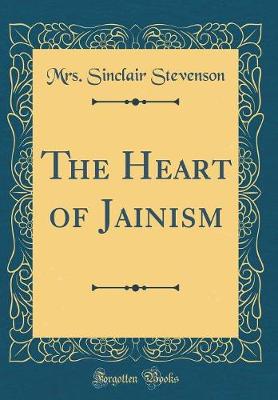 Book cover for The Heart of Jainism (Classic Reprint)