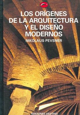 Book cover for Origenes de La Arquitectura y El Diseno