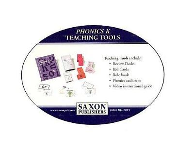 Cover of Saxon Phonics K Teaching Tools First Edition