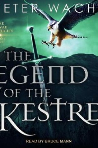 Cover of The Legend of the Kestrel