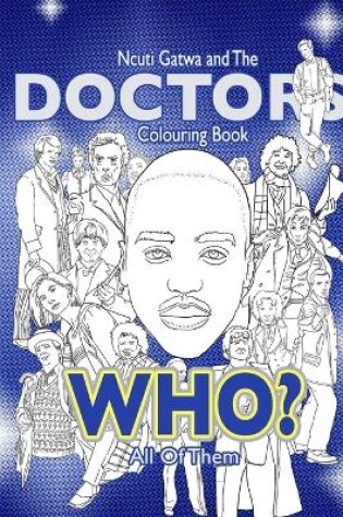 Cover of Ncuti Gatwa & The Doctors Colouring Book