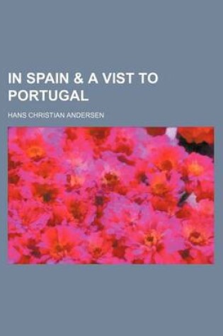 Cover of In Spain & a Vist to Portugal