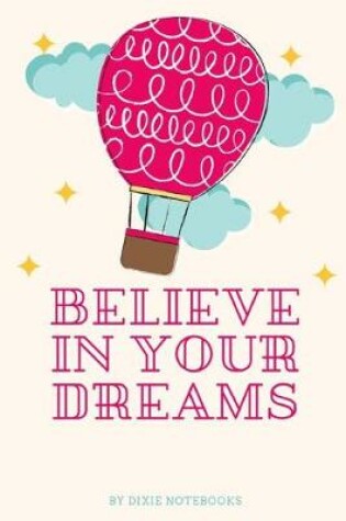 Cover of Believe In Your Dreams