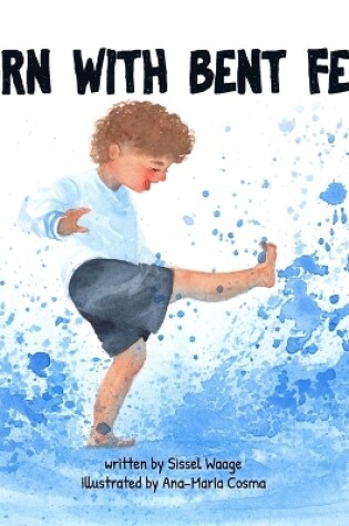 Cover of Born with Bent Feet (paperback)