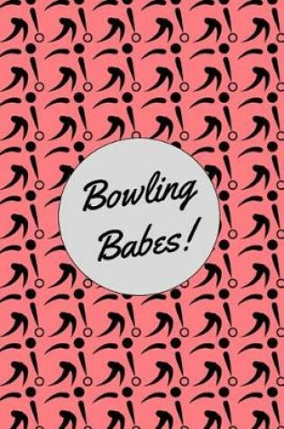 Cover of Bowling Babes