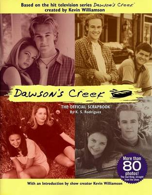 Book cover for "Dawsons Creek" Official Scrapbook