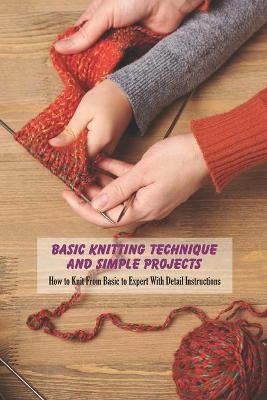 Book cover for Basic Knitting Technique and Simple Projects