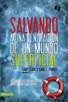 Book cover for Salvando a Una Generación de Un Mundo Superficial