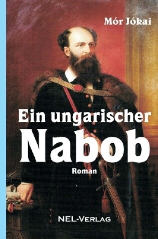 Cover of Ein ungarischer Nabob, Roman