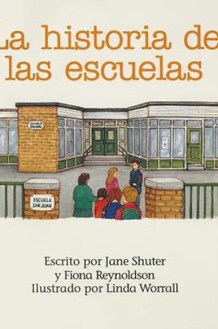 Cover of La Historia de las Escuelas