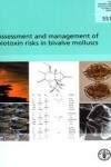 Book cover for Assessment and management of biotoxin risks in bivalve molluscs