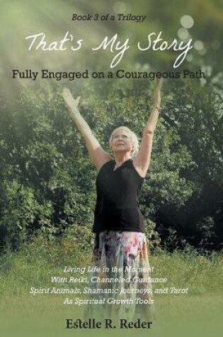 Cover of Fully Engaged on a Courageous Path