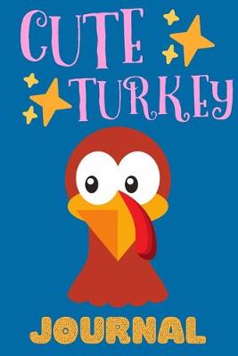 Book cover for Cute Turkey Journal