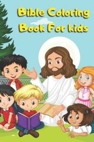 Cover of Bible Coloring Book For Kids