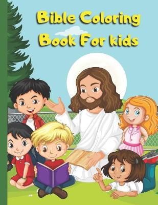 Book cover for Bible Coloring Book For Kids