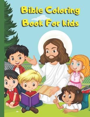 Cover of Bible Coloring Book For Kids